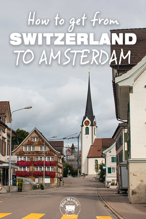 getting to amsterdam from switzerland pin