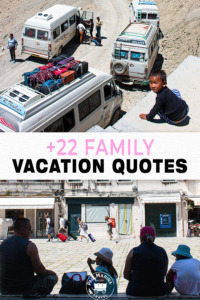 22 Family Vacation Quotes pin 2