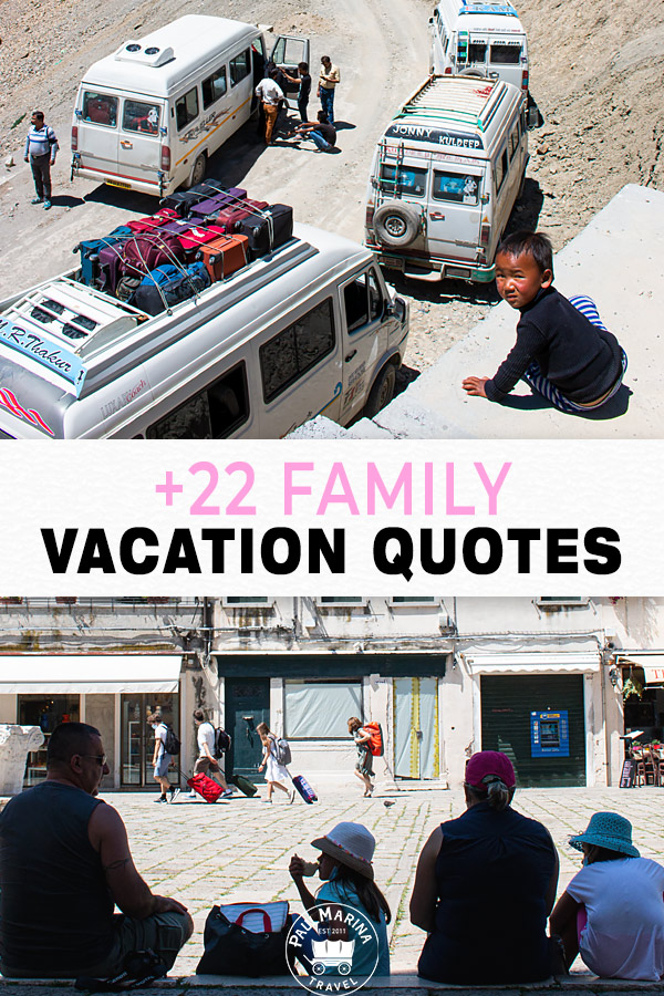 22 Family Vacation Quotes pin 2