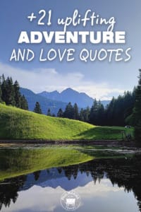 21 Quotes About Adventure And Love