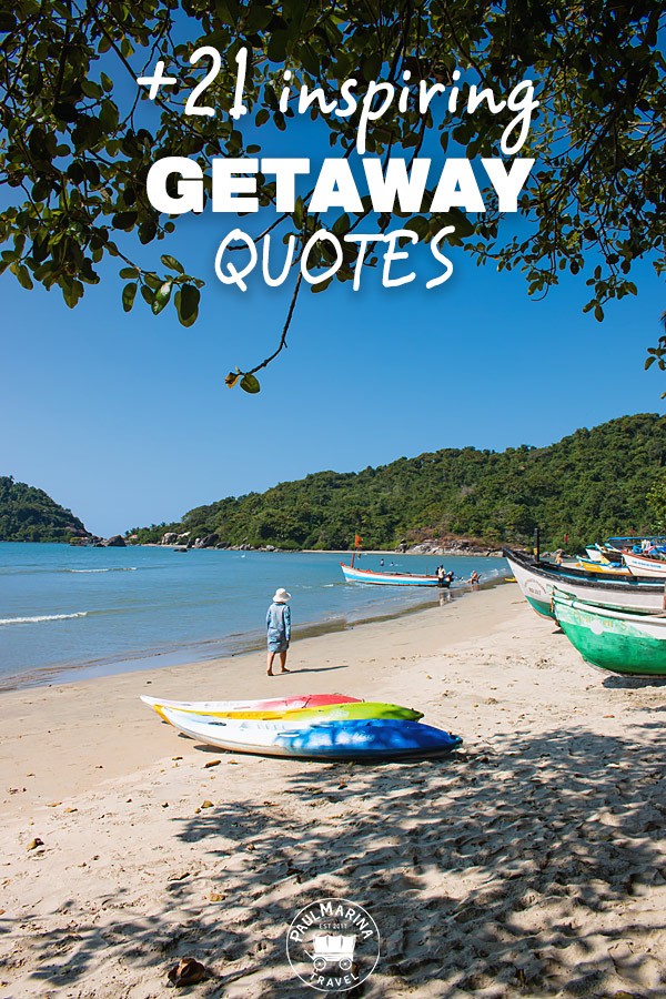 21 Getaway Quotes pin 1