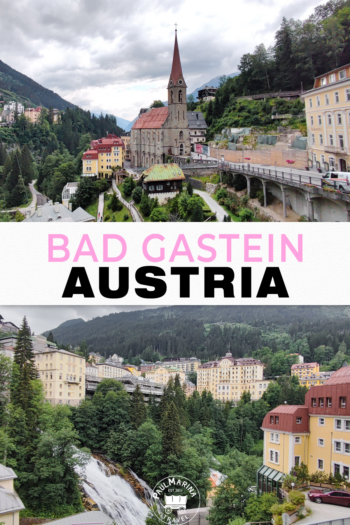 Bad Gastein Austria: The Belle Époque Town pin picture
