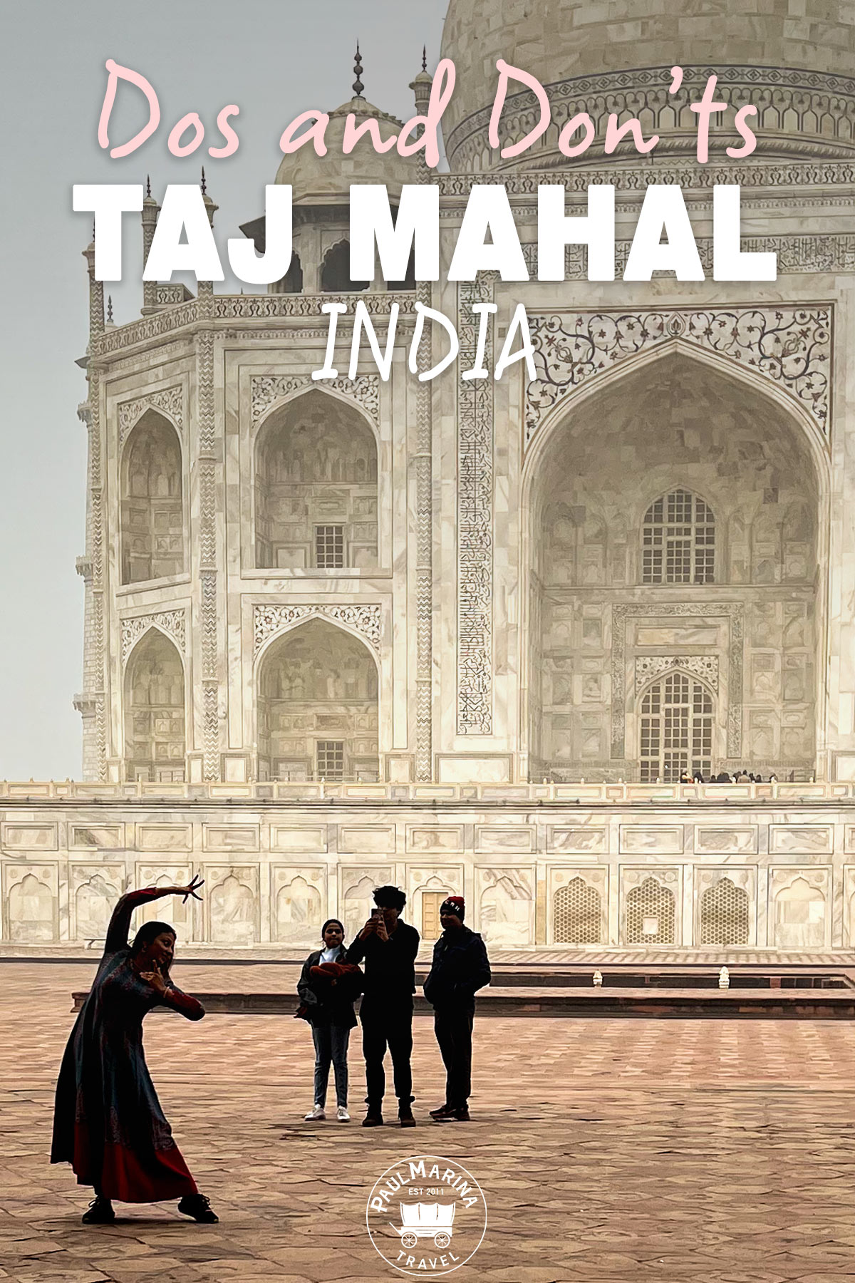 Taj Mahal Dos and Don'ts: A Comprehensive Guide pin picture cover