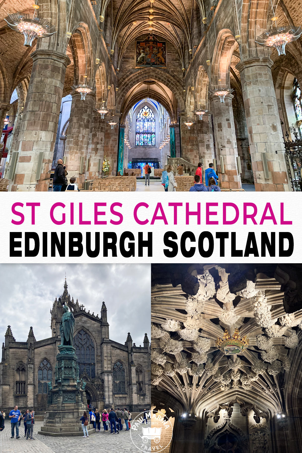 Visiting St Giles' Cathedral in Edinburgh Scotland pin image