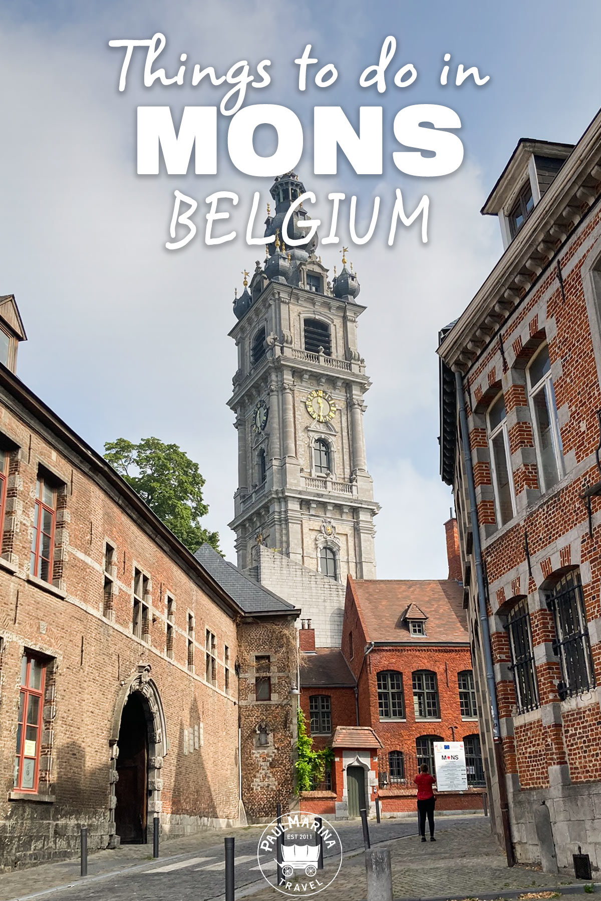 +17 Things to see in Mons Belgium pin image