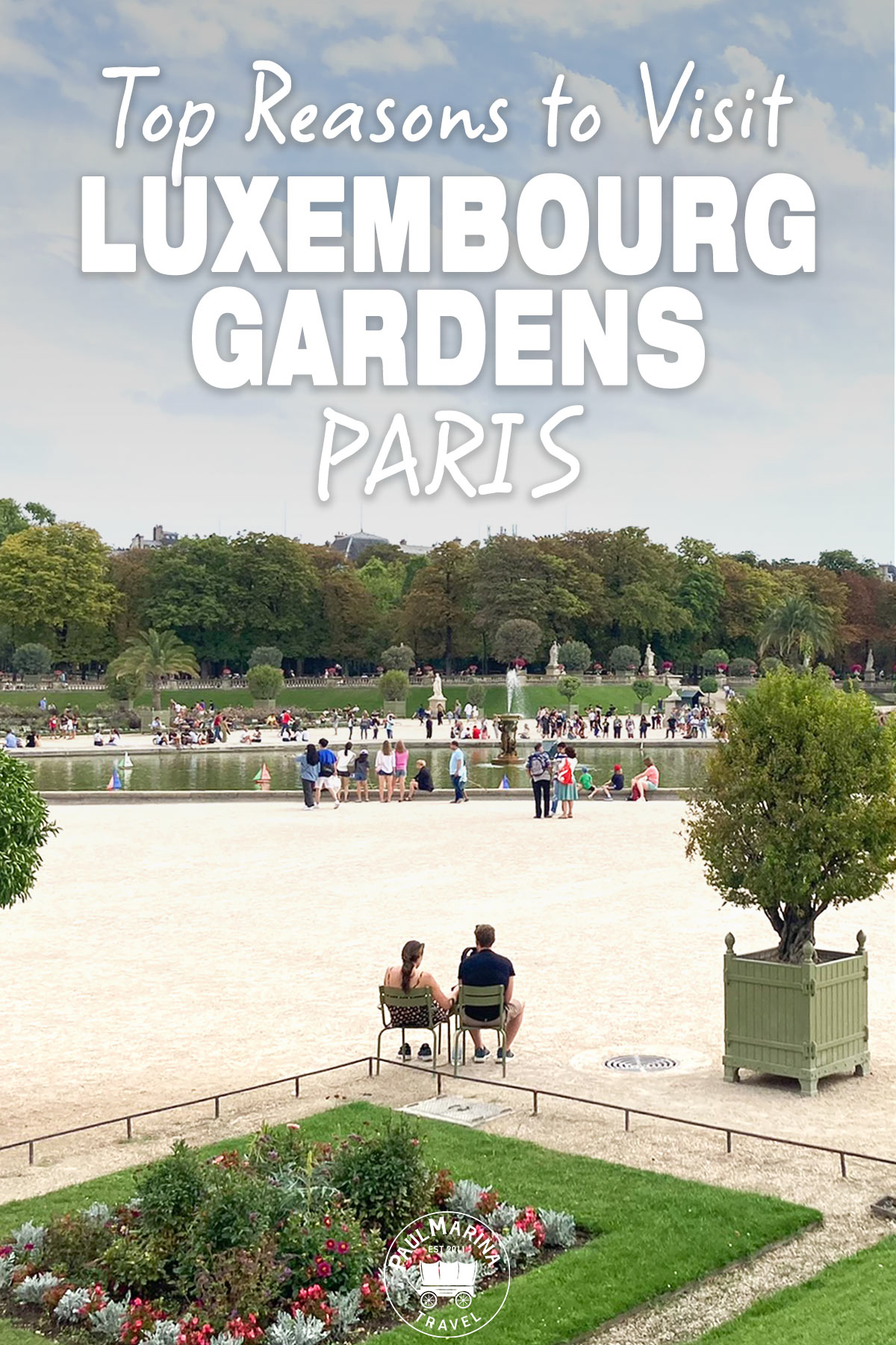Luxembourg Gardens Paris: Top Reasons to Visit Now! pin picture