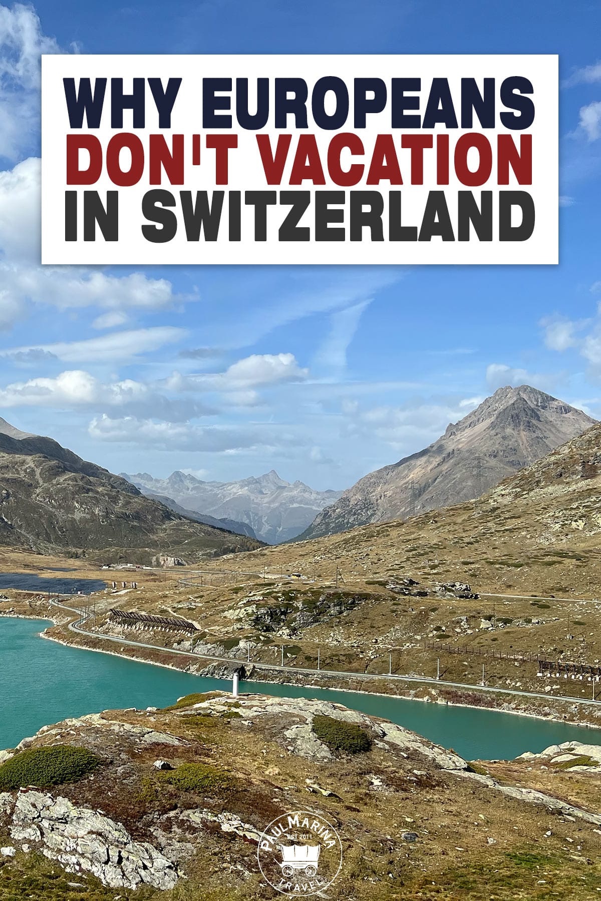 Why Europeans don't Vacation in Switzerland cover