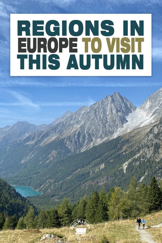 Scenic Regions In Europe To Visit This Autumn | Paulmarina
